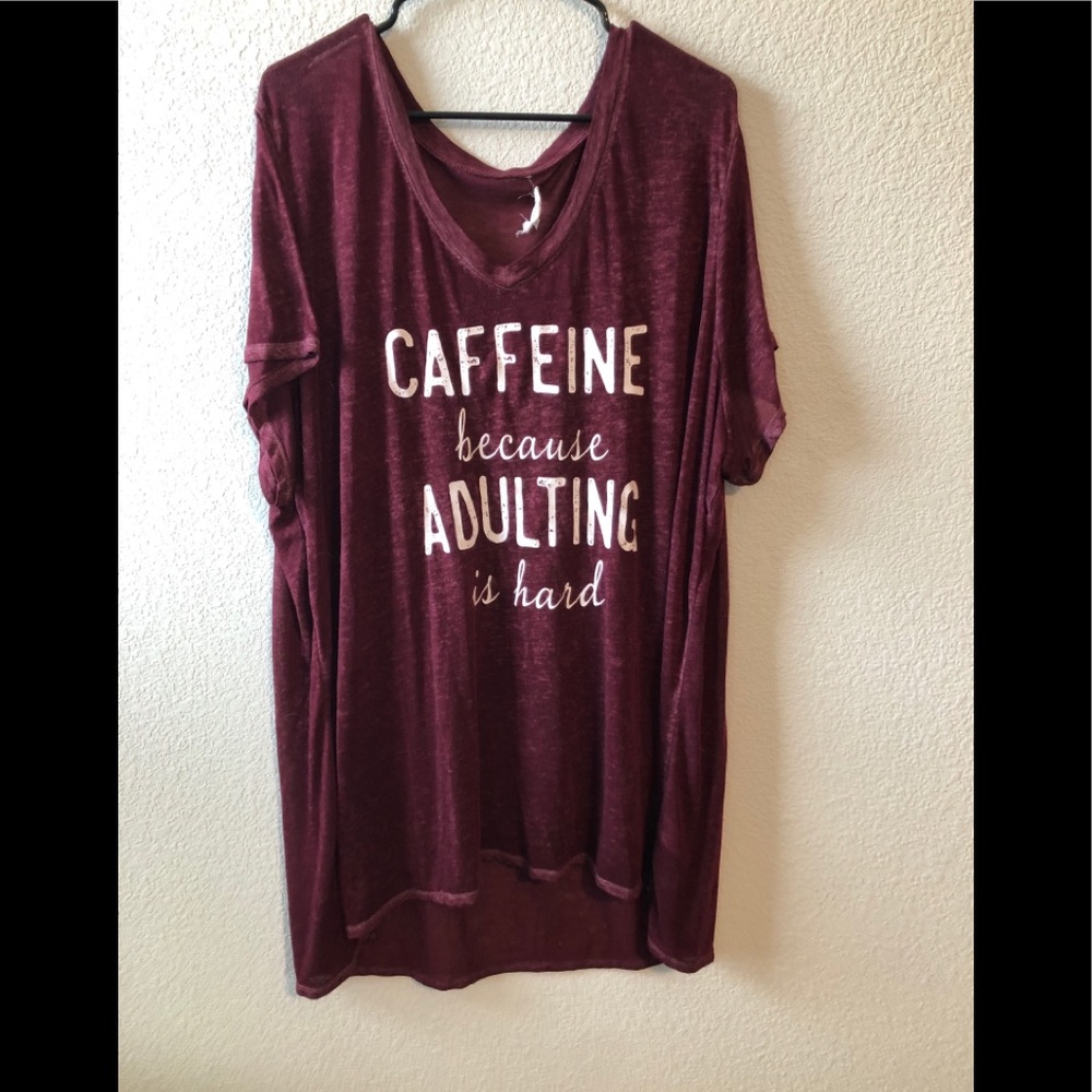 Caffeine Because Adulting is Hard Shirt